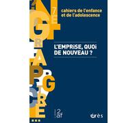 Cahiers de l'enfance et de l'adolescence 7 - L'emprise, quoi de nouveau ? - Collectif - Eres - broché - Revue