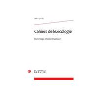 Cahiers de lexicologie 2001 - Gaston Gross - Classiques Garnier - broché - Revue