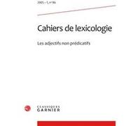 Cahiers de lexicologie Gaston Gross (Collection dirigée par), Gérard Petit (Collection dirigée par), Collectif (Auteur)