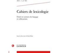 Cahiers de lexicologie Gaston Gross (Direction), Gérard Petit (Direction), Collectif (Auteur)