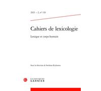 Cahiers de lexicologie Collectif (Auteur), Alain Polguère (Direction), Christine Jacquet-Pfau (Direction)