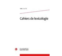 Cahiers De Lexicologie N° 72, 1998-1