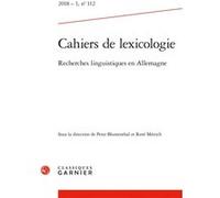 Cahiers de lexicologie Peter Blumenthal (Editeur du volume), René Metrich (Editeur du volume), Gaston Gross (Collection dirigée par), Christine Jacquet-Pfau (Collection dirigée par), Collectif (Auteur