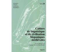 Cahiers de linguistique et de civilisation hispaniques médiévales 24