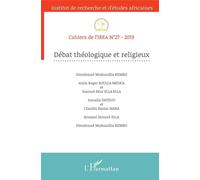 Cahiers De L'irea - Débat Théologoque Et Religieux