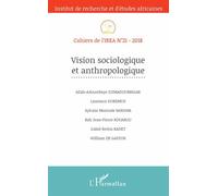 Cahiers De L'irea N°21-2018 - Vision Sociologique Et Anthropologique