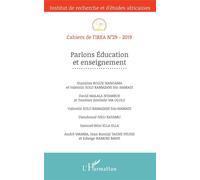 Cahiers De L'irea T.29 - Parlons Éducation Et Enseignement