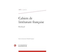 Cahiers de littérature française: Rimbaud (2005) (2005 - 2, n° 2)