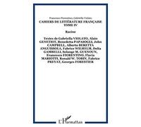 Francesco Fiorentino, Gabriella Violato – Cahiers de Littérature Française – Tome IV : Racine