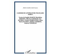 Cahiers De Littérature Française - Tome 1