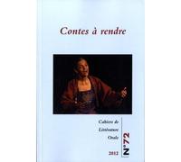 Cahiers de littérature orale Contes à rendre - Collectif - Inalco Presses - broché - Revue