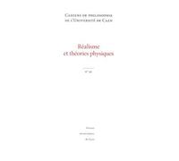 Cahiers De Philosophie De L'université De Caen N° 45 - Réalisme Et Théories Physiques