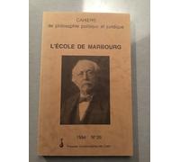 Cahiers De Philosophie Politique Et Juridique N°26, 1994 - L'école De Marbourg