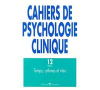 Cahiers de psychiatrie clinique, janvier 1999