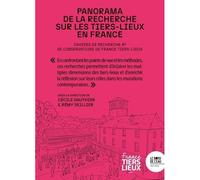 Cahiers de recherche de France Tiers-Lieux #1 Panorama de la recherche sur les tiers-lieux en France - L’Observatoire de France Tiers-Lieux - Le Bord De L'eau Eds - broché - Essai