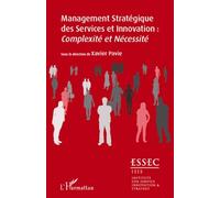 Xavier Pavie – Management stratégique des services et innovation : complexité et nécessité – Broché
