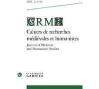 Cahiers de recherches médiévales et humanistes / Journal of Medieval and Humanistic Studies Silvère Menegaldo (Direction), Collectif (Auteur)