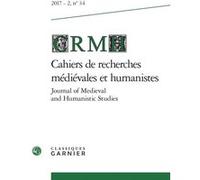 Cahiers de recherches médiévales et humanistes / Journal of Medieval and Humanistic Studies Silvère Menegaldo (Direction), Collectif (Auteur)