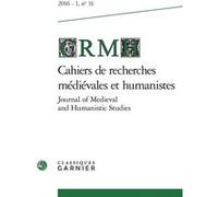 Cahiers de recherches médiévales et humanistes / Journal of Medieval and Humanistic Studies Silvère Menegaldo (Direction), Collectif (Auteur)