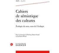 Cahiers de sémiotique des cultures Lia Kurts-Woste (Collection dirigée par), Lia Kurts-Woste (Editeur du volume), Pierluigi Basso Fossali (Editeur du volume), Collectif (Auteur)