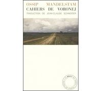 Cahiers de Voronej Edition bilingue français-russe - Ossip Mandelstam - Bruit Du Temps - broché - Poésie