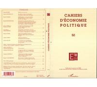 Cahiers d'économie politique n°50 Tome 50 - Collectif - L'harmattan - broché - Revue