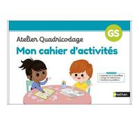 Mon cahier d'activités – Atelier Quadricodage – Édition 2023