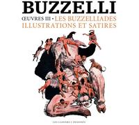 CAHIERS DESSINES Buzzelli - Oeuvres tome 3