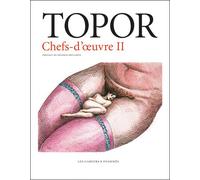 CAHIERS DESSINES Topor - chefs-d'oeuvre tome 2