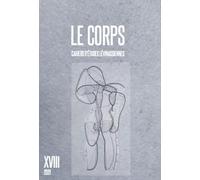 Cahiers d'études lévinassiennes n°18: Le corps (18)