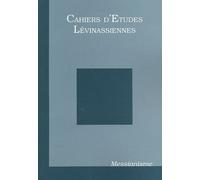 Cahiers D'etudes Lévinassiennes N° 4 - Messianisme