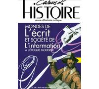 Cahiers D'histoire N°149 : Mondes De L?Écrit À L'époque Moderne - Août 2021