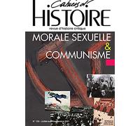 Cahiers d'Histoire n°150 : Morale sexuelle et communisme