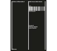 Cahiers di Miserabilia. Sulle tracce della miseria (Vol. 2)