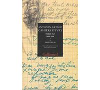 Cahiers d'Ivry (tome 1-cahiers 233 à 309): Février 1947-mars 1948