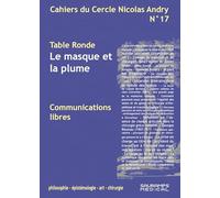 CAHIERS DU CERCLE NICOLAS ANDRY N°17: Le masque et la plume
