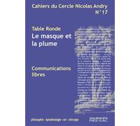 Cahiers du cercle nicolas andry n°17 Le masque et la plume - Revue Fiduciaire - Sauramps Medical - broché - Scolaire / Universitaire