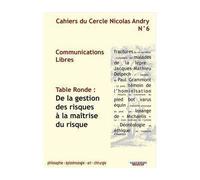 Cahiers du cercle nicolas andry n6 De la gestion des risques à la maîtrise du risque - ALLIEU &COLL - Sauramps Medical - broché - Scolaire / Universitaire