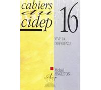 Cahiers du cidep 16 vive la difference - CAHIERS DU CIDEP 16 - Academia Eds - broché - Etude