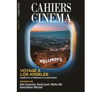 Cahiers du cinéma n°797 : Voyage à Los Angeles - Avril 2023 - Collectif - Cahiers Du Cinema Revues - broché - Revue