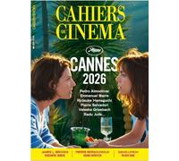 Cahiers du Cinéma n°831 : Cannes 2026 - Mai 2026 Pedro Almodóvar, Emmanuel Marre, Riyûsuke Hamaguchi, Pierre Salvadori, Valeska Grisebach, Radu Jude... - Les Cahiers Du Cinéma - Cahiers Du Cinema Revu