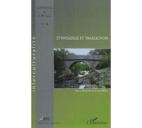 Cahiers Du Cirhill N° 34 - Etymologie Et Traduction