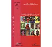 Cahiers Du Cirhill N° 37 - Femmes En Francophonie - Volume 2, Thèmes De Société