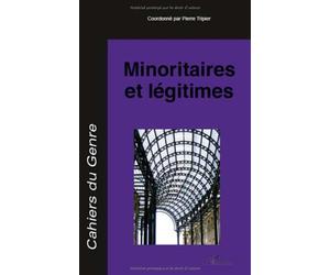Cahiers du genre, N° 48/2010 : Minoritaires et légitimes