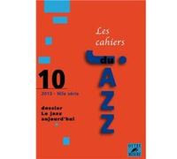 Cahiers du jazz volume 10