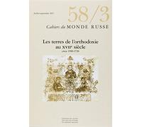 Cahiers du monde russe 58/3 - Les terres de l'orthodoxie au
