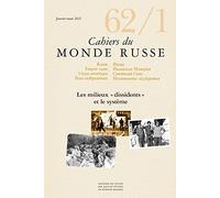 Cahiers du monde russe, n° 62/1 - Les milieux dissidents et