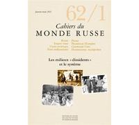 Cahiers du monde russe, n° 62/1 - Les milieux dissidents et