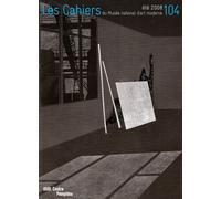 CAHIERS DU MUSEE NATIONAL D'ART MODERNE N°104