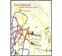 CAHIERS DU MUSEE NATIONAL D'ART MODERNE N°75